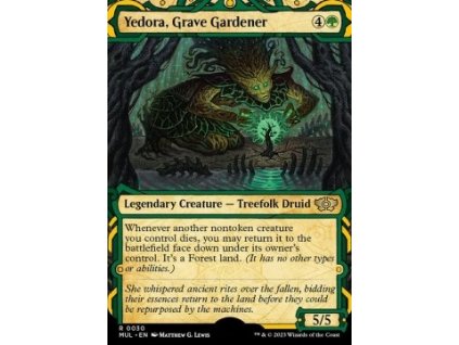 Yedora, Grave Gardener