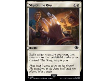 Slip On the Ring
