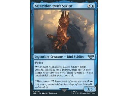 Meneldor, Swift Savior