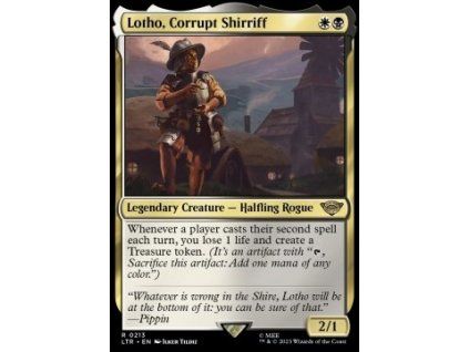 Lotho, Corrupt Shirriff