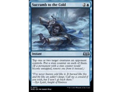 Succumb to the Cold