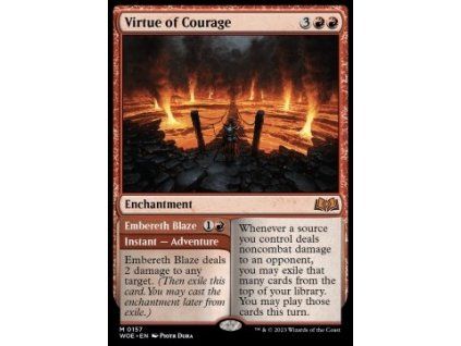 Virtue of Courage // Embereth Blaze