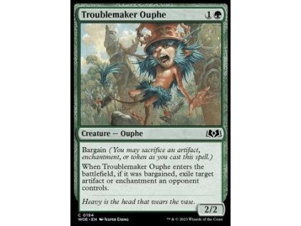Troublemaker Ouphe