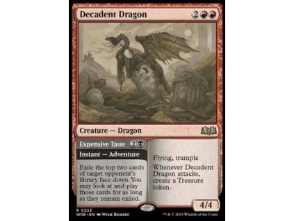 Decadent Dragon // Expensive Taste