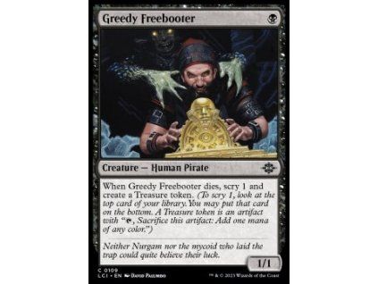 Greedy Freebooter