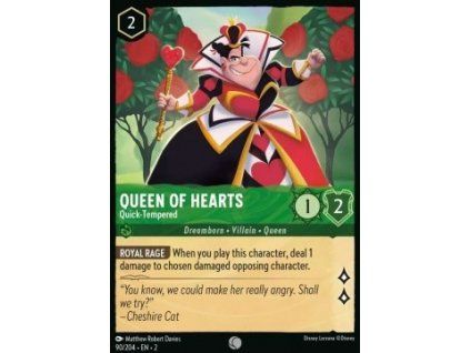 Queen Of Hearts - Quick-Tempered