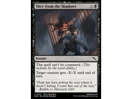 Slice from the Shadows