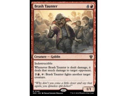 Brash Taunter