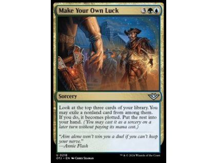 Make Your Own Luck