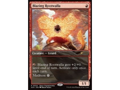 Blazing Rootwalla - PROMO