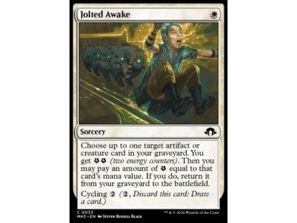 Jolted Awake