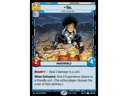 Val, Loyal to the End