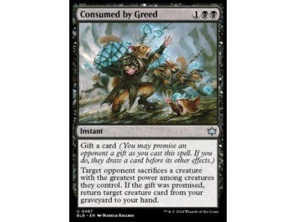 Consumed by Greed