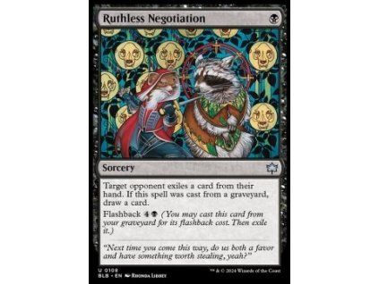 Ruthless Negotiation