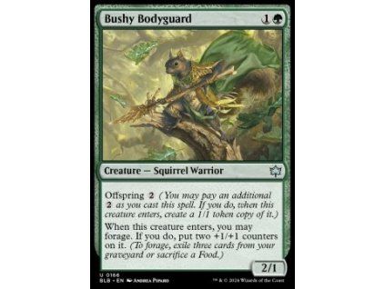 Bushy Bodyguard