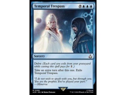 Temporal Trespass