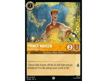 Prince Naveen - Carefree Explorer