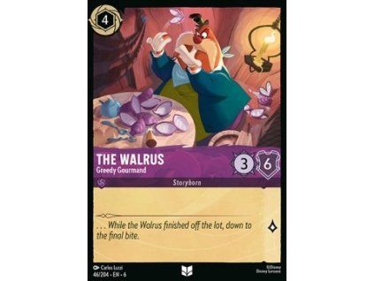 The Walrus - Greedy Gourmand
