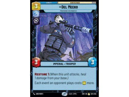 Del Meeko, Providing Overwatch