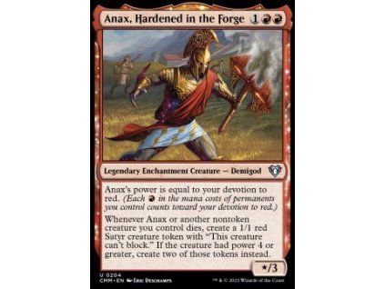 Anax, Hardened in the Forge