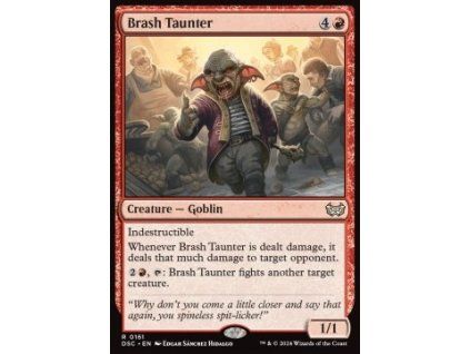 Brash Taunter