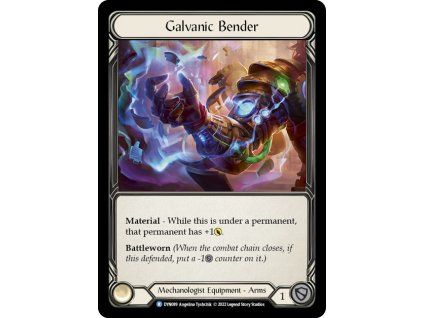 Galvanic Bender (Regular)