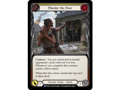 Plunder the Poor (Yellow) (Regular)