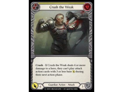 Crush the Weak (Yellow) (Rainbow Foil)