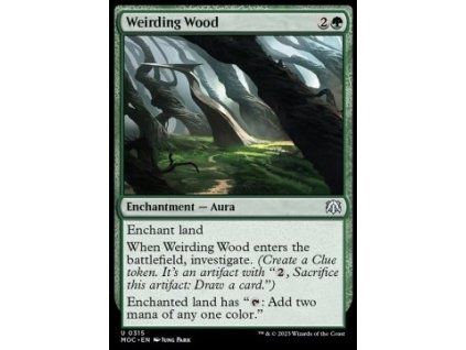 Weirding Wood