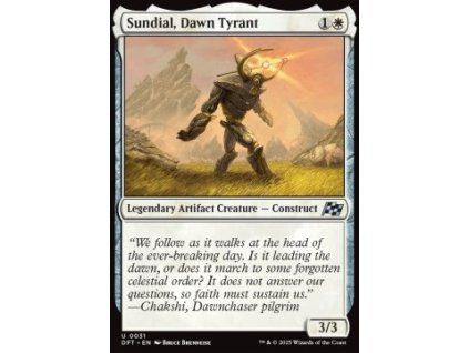 Sundial, Dawn Tyrant