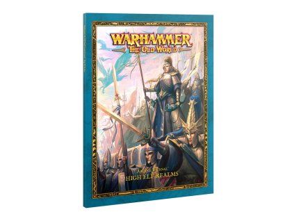 Warhammer: The Old World — Arcane Journal High Elf Realms