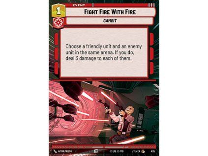 Fight Fire With Fire (V.1)