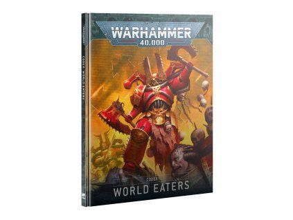 Warhammer 40,000 —  Codex World Eaters 10th Edition