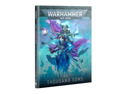 Warhammer 40,000 —  Codex Thousand Sons 10th Edition