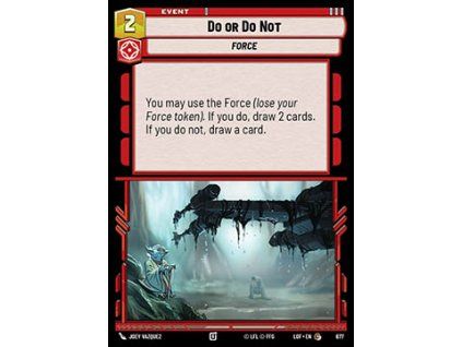 Do or Do Not (V.2)