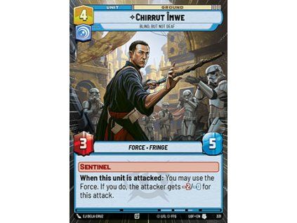 Chirrut Îmwe, Blind, but not Deaf
