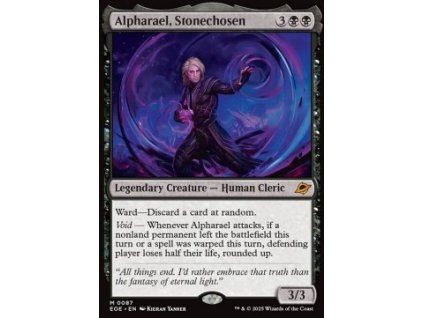 Alpharael, Stonechosen