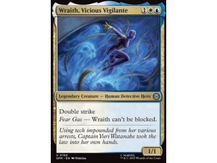 Wraith, Vicious Vigilante