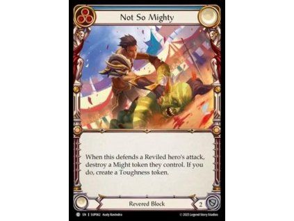 Not So Mighty (Regular)