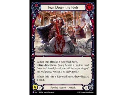 Tear Down the Idols (Rainbow Foil)