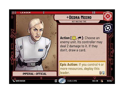 Dedra Meero, Not Wasting Time