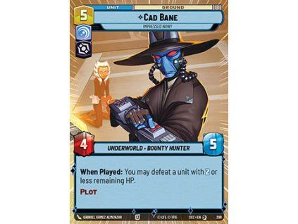 Cad Bane, Impressed Now? (V.1)