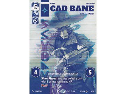 Cad Bane, Impressed Now? (V.2)