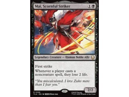 Mai, Scornful Striker