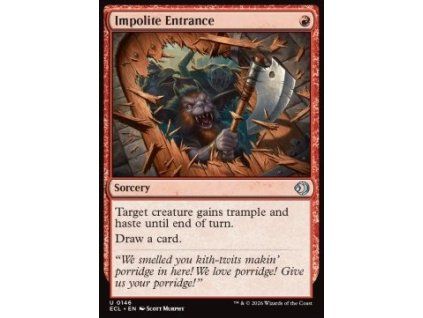 Impolite Entrance