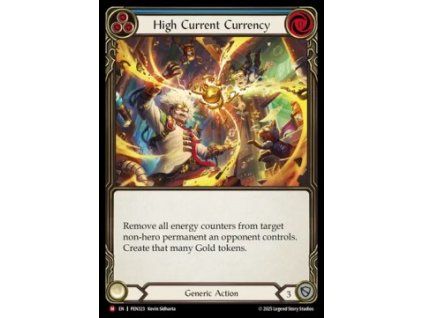 High Current Currency (Regular)