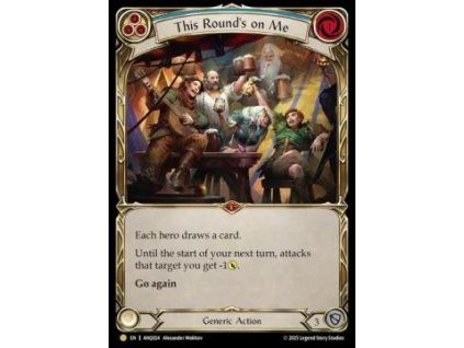 This Round's on Me (Cold Foil)