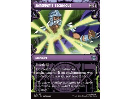 Shredder's Technique