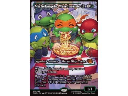 Michelangelo, Weirdness to 11 (V.2)