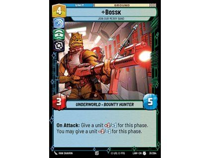 Bossk, Join Our Merry Band
